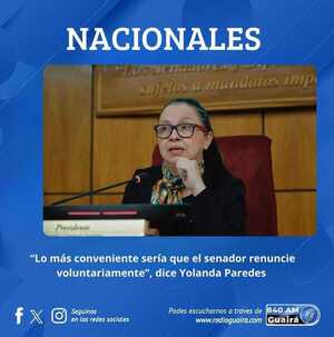 SENADORA YOLANDA PAREDES CRITICA ACUERDO SOFA Y EXHORTA A RENUNCIA DE SENADOR CONDENADO