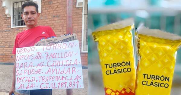 La Nación / Viral en X: hombre vende turrones para costear cirugía de G. 7 millones