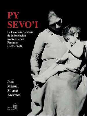 El libro “Py Sevo’i” revisa un capítulo clave de la sanidad pública paraguaya - Literatura - ABC Color