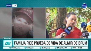 Familia de Almir de Brum exige prueba de vida a 20 días de su secuestro