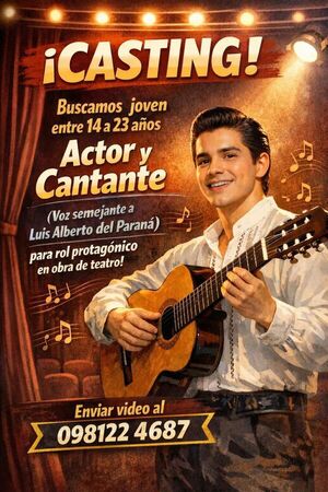 Popular / Buscan joven talento para protagonizar una obra musical sobre Luis Alberto del Paraná