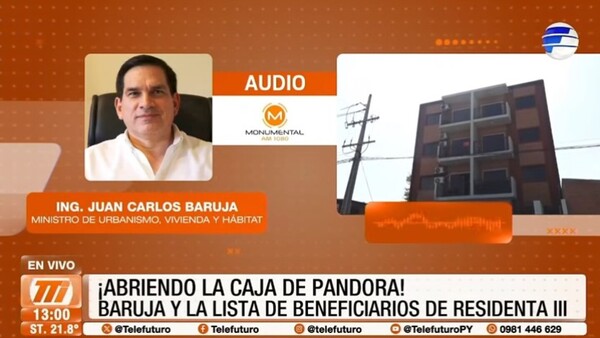 Baruja y la lista de beneficiarios de Residenta III