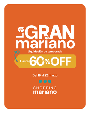 Shopping Mariano lanza 'La Gran Mariano': Cuatro días de liquidación total con descuentos de hasta el 60%