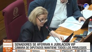 Senadores se aferran a jubilación VIP