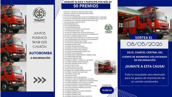 BOMBEROS DE ENCARNACIÓN LANZAN RIFA SOLIDARIA PARA ADQUIRIR CAMIÓN AUTOBOMBA