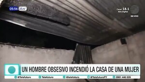 Buscan a hombre obsesivo tras incendiar la vivienda de una mujer en Capiatá