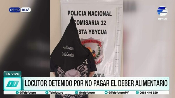 Detienen a locutor por incumplimiento del deber alimentario