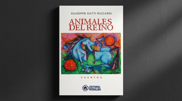 Sobre "Animales del Reino", último libro de Giuseppe Gatti