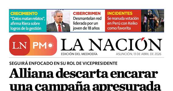La Nación / LNPM: edición mediodía del 13 de abril