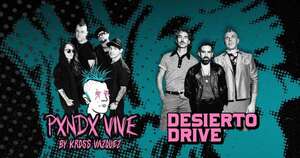 Diario HOY | Concierto de Pxndx Vive y Desierto Drive será en Vöudevil Venue