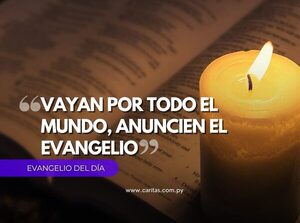Vayan por todo el mundo, anuncien el evangelio - Portal Digital Cáritas Universidad Católica