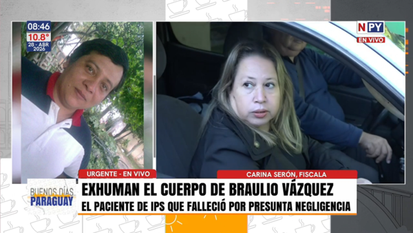 Exhuman restos de Braulio Vázquez en investigación por presunta negligencia médica en el IPS