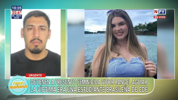Detienen en Brasil a sospechoso de feminicidio ocurrido en Ciudad del Este
