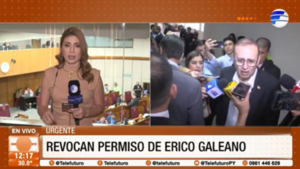 Revocan permiso de Erico Galeano